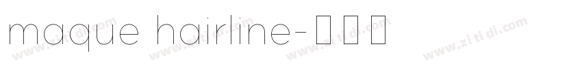maque hairline字体转换